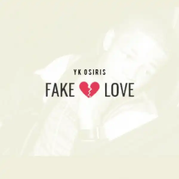 Instrumental: Yk Osiris - Fake Love